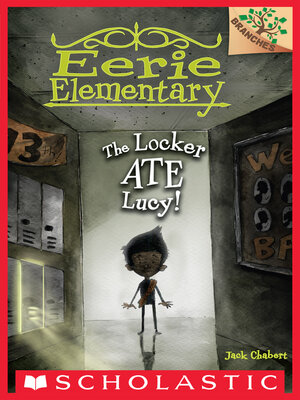 cover image of The Locker Ate Lucy!